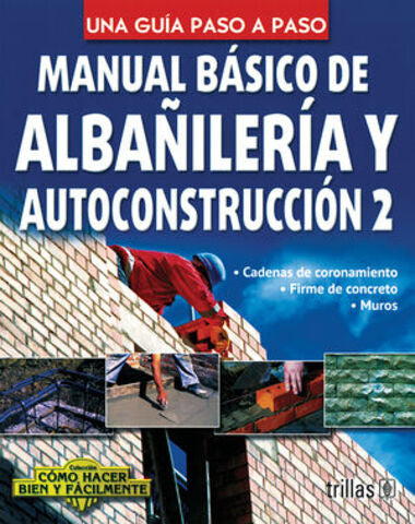 MANUAL BASICO DE ALBAÑILERIA Y AUTOC 2