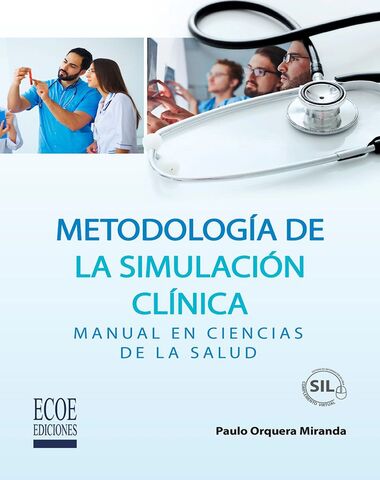 METODOLOGIA DE LA SIMULACION CLINICA