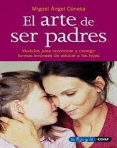 ARTE DE SER PADRES, EL