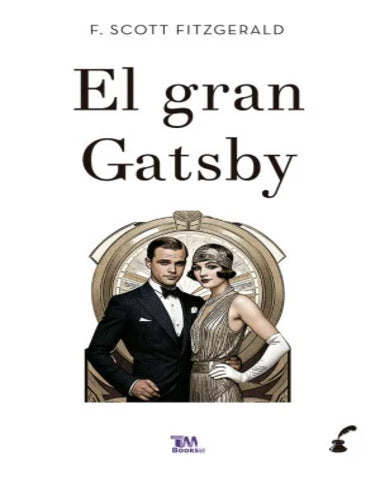 GRAN GATSBY. EL /TMC