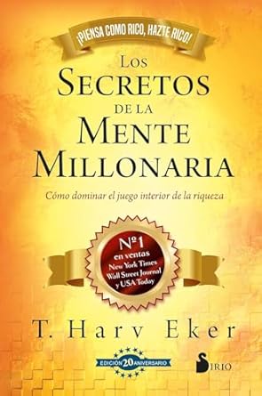 SECRETOS DE LA MENTE MILLONARIA, LOS