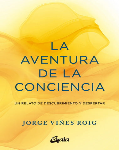 AVENTURA DE LA CONCIENCIA, LA