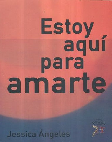 ESTOY AQUI PARA AMARTE