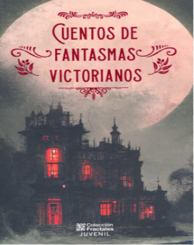 CUENTOS DE FANTASMAS VICTORIANOS