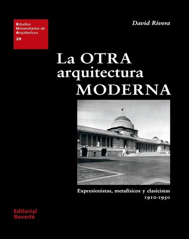 OTRA ARQUITECTURA MODERNA, LA