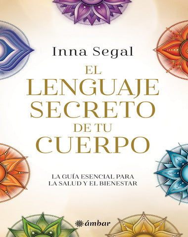 LENGUAJE SECRETO DE TU CUERPO, EL