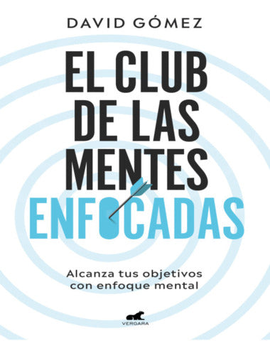 CLUB DE LAS MENTES ENFOCADAS, EL