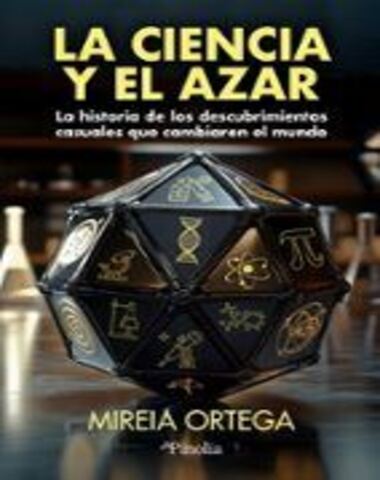 CIENCIA Y EL AZAR, LA