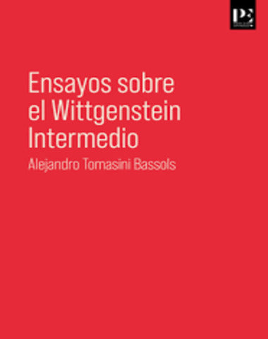 ENSAYOS SOBRE EL WITTGENSYEIN INTERMEDIO