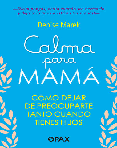 CALMA PARA MAMA