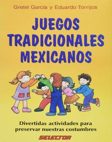 JUEGOS TRADICIONAL MEXICANOS