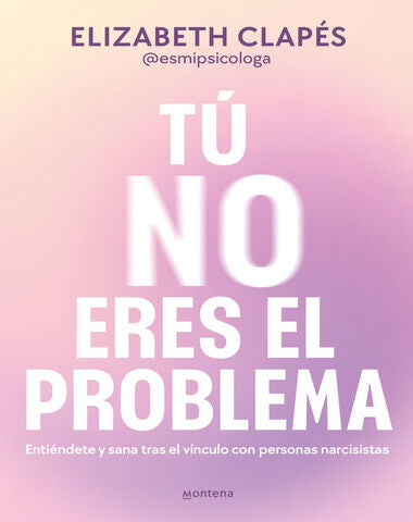 TU NO ERES EL PROBLEMA