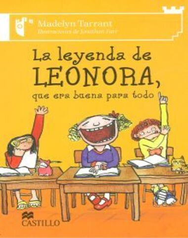 LEYENDA DE LEONORA QUE ERA BUENA PARA TO