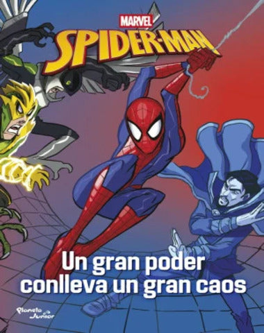 SPIDER MAN UN GRAN PODER CONLLEVA UN GRA