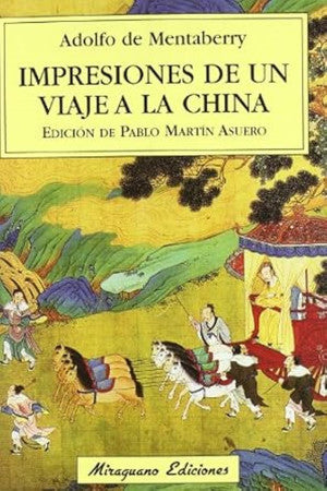 IMPRESIONES DE UN VIAJE A LA CHINA