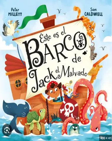 ESTE ES EL BARCO DE JACK EL MALVADO