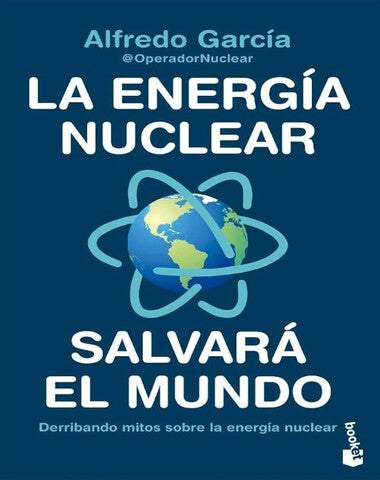 ENERGIA NUCLEAR SALVARA EL MUNDO, LA