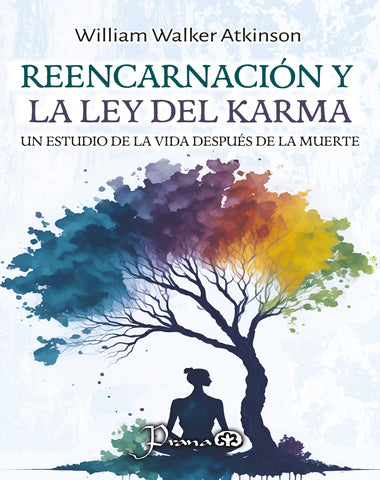 REENCARNACION Y LA LEY DEL KARMA