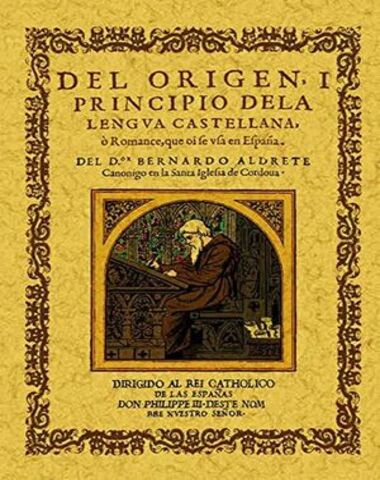 DEL ORIGEN Y PRINCIPIO DE LA LENGUA CAST
