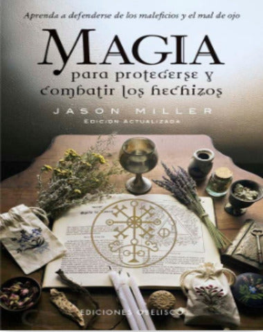 MAGIA PARA PROTEGERSE Y COMBATIR