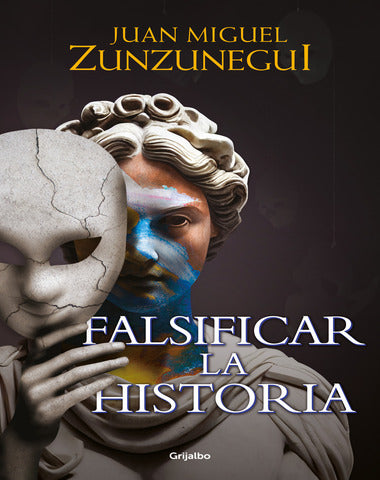 FALSIFICAR LA HISTORIA