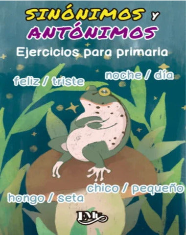 SINONIMOS Y ANTONIMOS