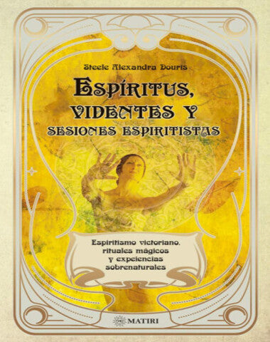 ESPIRITUS VIDENTES Y SESIONES ESPIRITIST