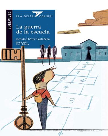 GUERRA DE LA ESCUELA, LA /AD8