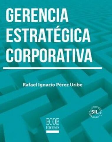 GERENCIA ESTRATEGICA CORPORATIVA