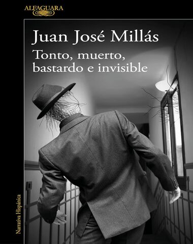 TONTO MUERTO BASTARDO E INVISIBLE