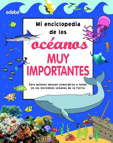 ENCICLOPEDIA DE LOS OCEANOS MUY IMPORTAN