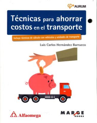 TECNICAS PARA AHORRAR COSTOS EN EL TRANS