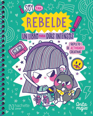 SOY TAN REBELDE LIBRO PARA DIAS INTENSOS