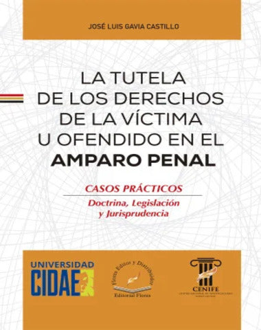 TUTELA DE LOS DERECHOS DE LA VICTIMA U O