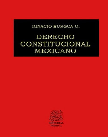 DERECHO CONSTITUCIONAL MEXICANO