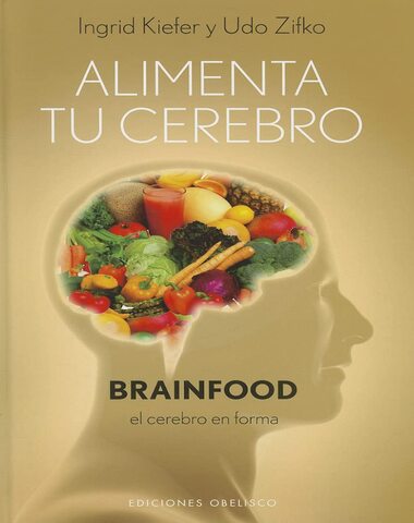 ALIMENTA TU CEREBRO