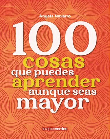 100 COSAS QUE PUEDES APRENDER AUNQUE SEA