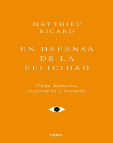 EN DEFENSA DE LA FELICIDAD