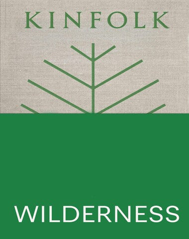 KINFOLK WILDERNESS