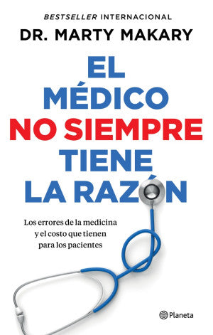 MEDICO NO SIEMPRE TIENE LA RAZON, EL