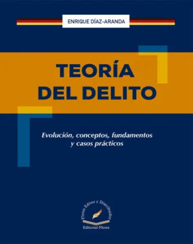 TEORIA DEL DELITO EVOLUCION CONCEPTOS FU