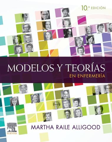 MODELOS Y TEORIAS EN ENFERMERIA 10ED
