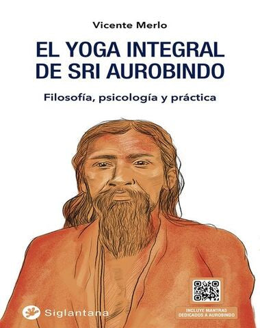 YOGA INTEGRAL DE SRI AUROBINDO