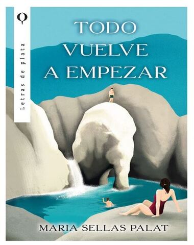 TODO VUELVE A EMPEZAR