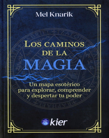CAMINOS DE LA MAGIA, LOS