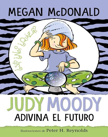 JUDY MOODY ADIVINA EL FUTURO