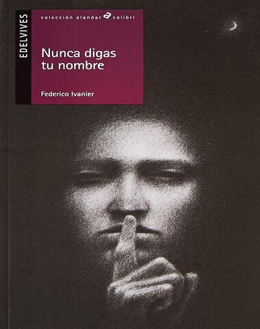 NUNCA DIGAS TU NOMBRE
