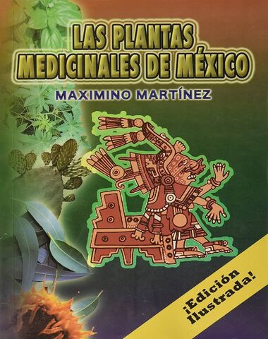 PLANTAS MEDICINALES EN MEXICO, LAS