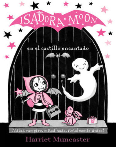 ISADORA MOON EN EL CASTILLO ENCANTADOR