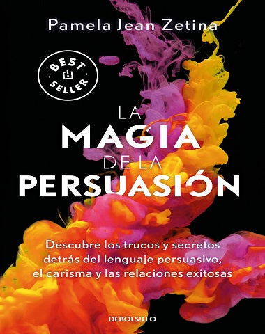 MAGIA DE LA PERSUASION, LA